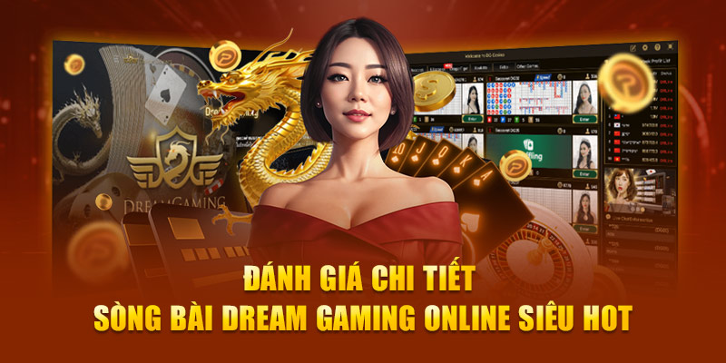 Sòng Bài Dream Gaming